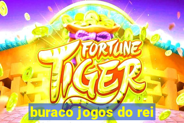 buraco jogos do rei